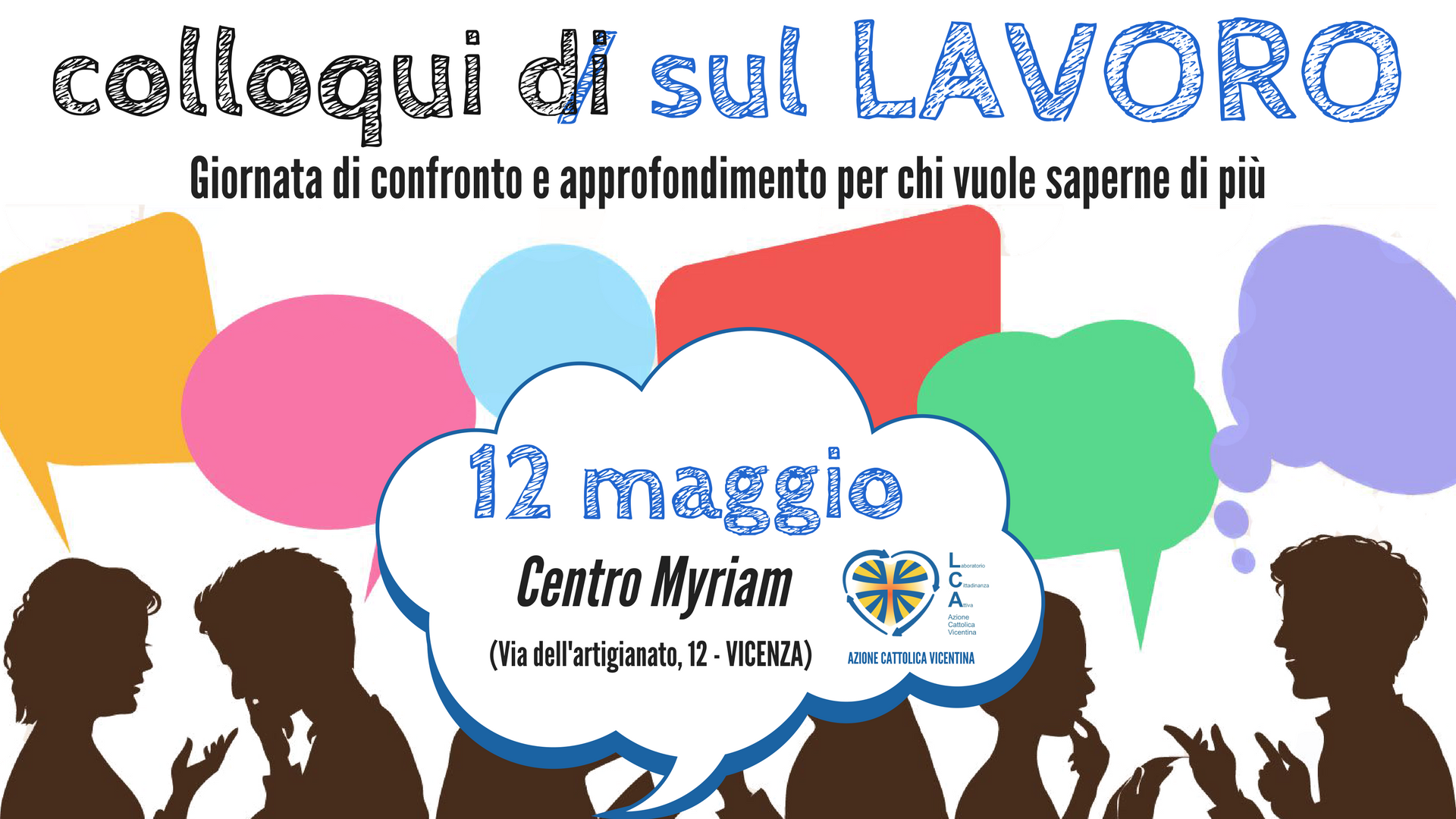 12 maggio: “Colloqui (di) sul lavoro” con l’LCA 12 maggio: “Colloqui (di) sul lavoro” con l’LCA