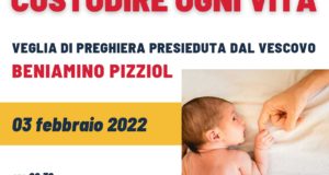 44^ Giornata per la Vita – Custodire ogni vita