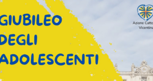 Giubileo degli adolescenti: proposta dell’AC vicentina